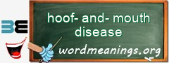 WordMeaning blackboard for hoof-and-mouth disease